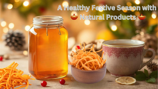 A Healthy Festive Season with Natural Products