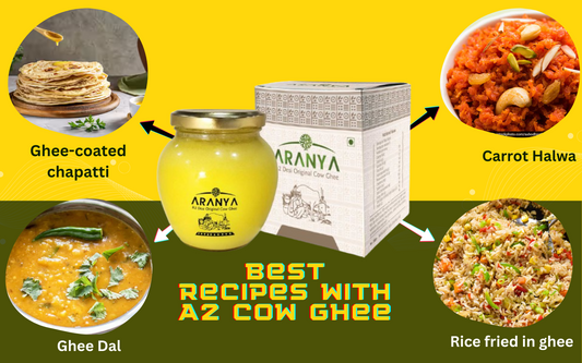 Best Recipes with A2 Cow Ghee